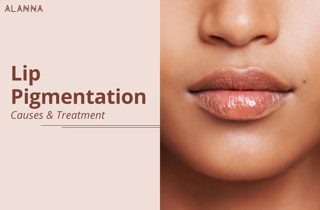 Lip Pigmentation : Causes & Remedies