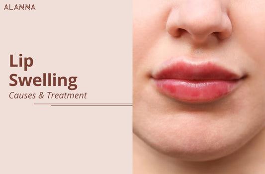 Lip Swelling : Causes and Treatments