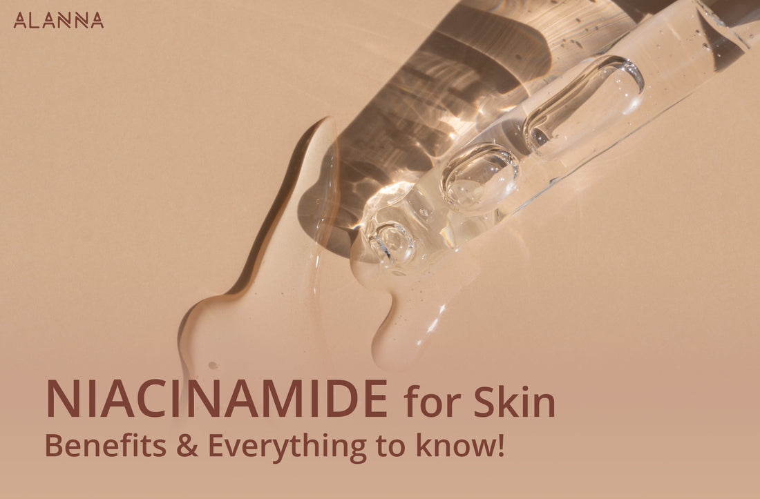 Niacinamide for Skin : Benefits & Everything to know