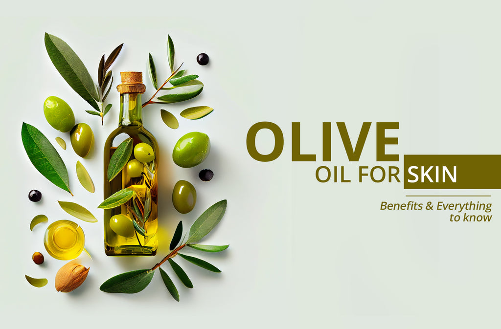 Olive Oil for Skin : Benefits & Everything to know – ALANNA