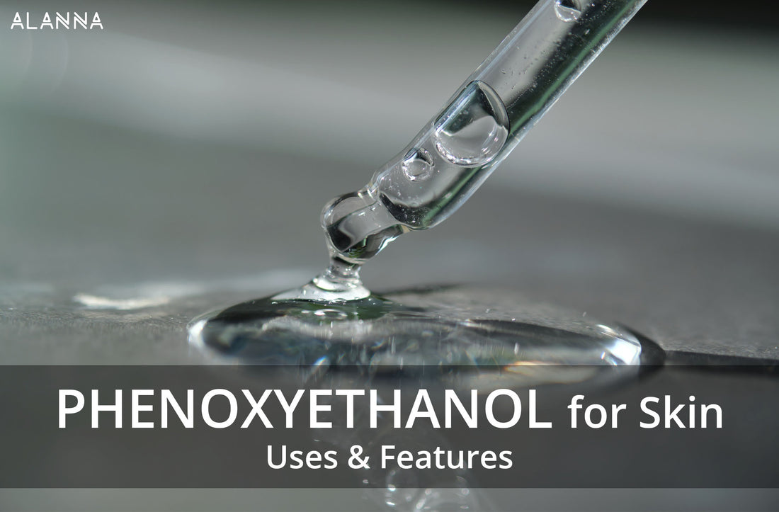 Phenoxyethanol for Skin