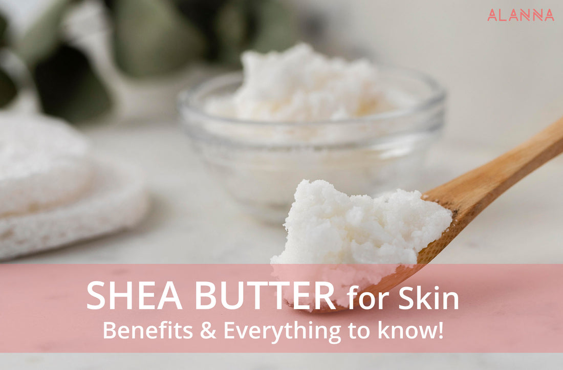 Shea Butter for Skin