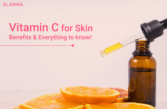 Vitamin C For Skin : Benefits & Everything to know